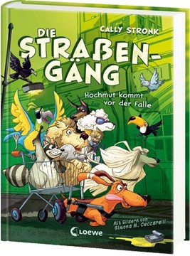 Bild von Stronk, Cally: Die Straßengäng (Band 3) - Hochmut kommt vor der Falle