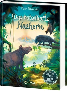Bild von Martin, Peer: Das geheime Leben der Tiere (Dschungel) - Das rätselhafte Nashorn