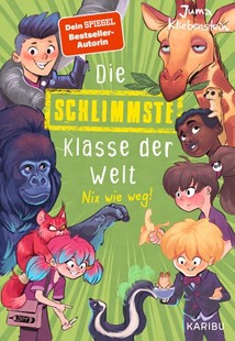 Bild von Kliebenstein, Juma: Die schlimmste Klasse der Welt (Band 5) - Nix wie weg!