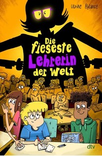 Bild von Rylance, Ulrike: Die fieseste Lehrerin der Welt