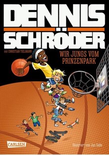 Bild von Schröder, Dennis: Wir Jungs vom Prinzenpark