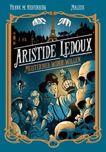 Bild von Reifenberg, Frank Maria: Aristide Ledoux - Meisterdieb wider Willen