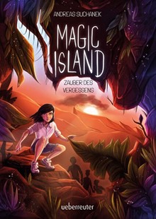 Bild von Suchanek, Andreas: Magic Island - Zauber des Vergessens (Magic Island, Bd. 2)