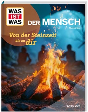 Bild von Baur, Dr. Manfred: WAS IST WAS Der Mensch. Von der Steinzeit bis zu dir