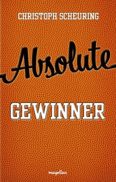Bild von Scheuring, Christoph: Absolute Gewinner