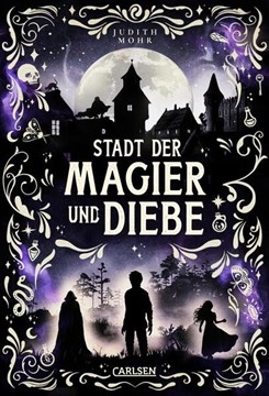 Bild von Mohr, Judith: Stadt der Magier und Diebe