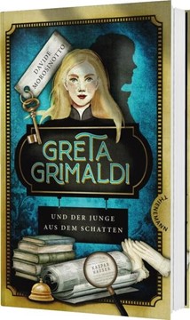 Bild von Morosinotto, Davide: Greta Grimaldi und der Junge aus dem Schatten