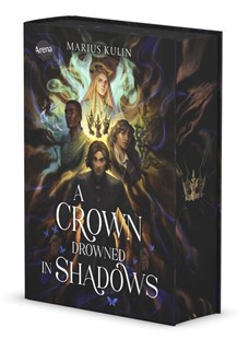 Bild von Kulin, Marius: A Crown Drowned in Shadows