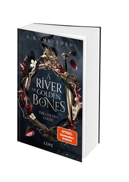 Bild von Mulford, A.K.: A River of Golden Bones (The Golden Court 1)