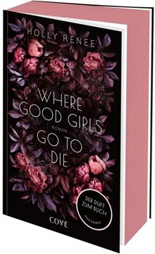 Bild von Renee, Holly: Where Good Girls go to Die (Good Girls 1)