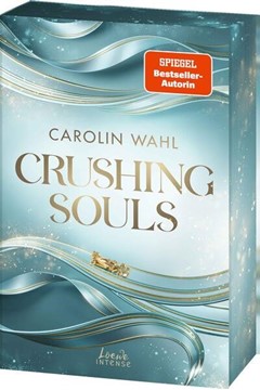 Bild von Wahl, Carolin: Crushing Souls (Driven Dreams-Dilogie, Band 1)
