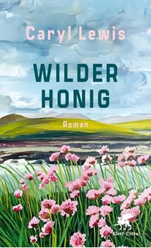 Bild von Lewis, Caryl: Wilder Honig