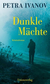 Bild von Ivanov, Petra: Dunkle Mächte