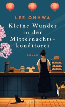 Bild von Onhwa, Lee: Kleine Wunder in der Mitternachtskonditorei
