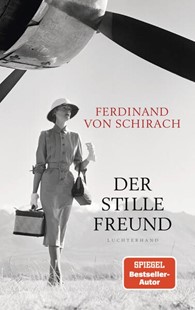 Bild von Schirach, Ferdinand von: Der stille Freund