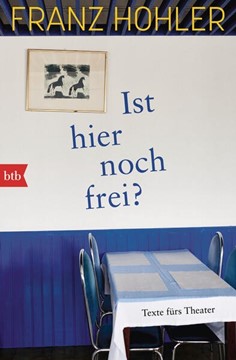 Bild von Hohler, Franz: Ist hier noch frei?