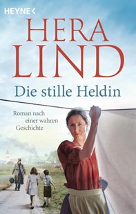 Bild von Lind, Hera: Die stille Heldin