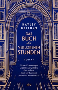 Bild von Gelfuso, Hayley: Das Buch der verlorenen Stunden