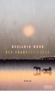 Bild von Wood, Benjamin: Der Krabbenfischer