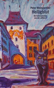 Bild von Weingartner, Peter: Heiligblut