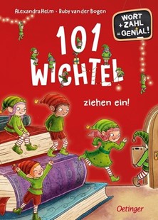 Bild von van der Bogen, Ruby: 101 Wichtel ziehen ein!