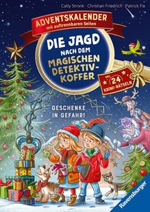 Bild von Stronk, Cally: Die Jagd nach dem magischen Detektivkoffer - Adventskalender: Geschenke in Gefahr!