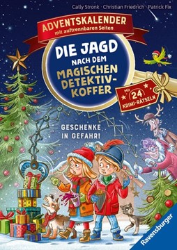 Bild von Stronk, Cally: Die Jagd nach dem magischen Detektivkoffer - Adventskalender: Geschenke in Gefahr!