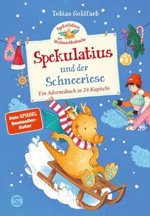 Bild von Goldfarb, Tobias: Spekulatius, der Weihnachtsdrache. Spekulatius und der Schneeriese