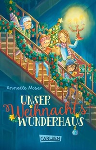 Bild von Moser, Annette: Unser Weihnachtswunderhaus