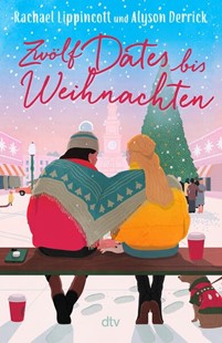 Bild von Lippincott, Rachael: Zwölf Dates bis Weihnachten