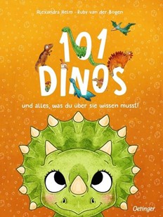 Bild von van der Bogen, Ruby: 101 Dinos und alles, was du über sie wissen musst!