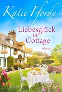 Bild von Fforde, Katie: Liebesglück im Cottage
