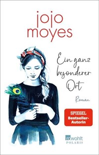 Bild von Moyes, Jojo: Ein ganz besonderer Ort