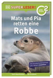 Bild von Frank, Sabine: SUPERLESER! Mats und Pia retten eine Robbe