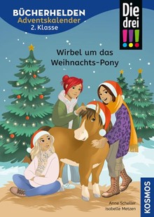 Bild von Scheller, Anne: Die drei !!!, Bücherhelden 2. Klasse, Adventskalender, Wirbel um das Weihnachts-Pony
