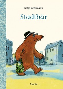 Bild von Gehrmann, Katja: Stadtbär