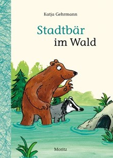 Bild von Gehrmann, Katja: Stadtbär im Wald