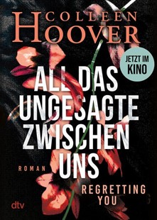Bild von Hoover, Colleen: All das Ungesagte zwischen uns