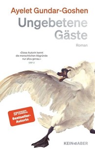 Bild von Gundar-Goshen, Ayelet: Ungebetene Gäste