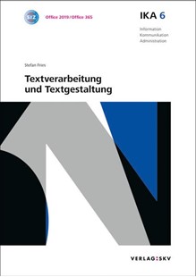 Bild von Fries, Stefan: IKA 6: Textverarbeitung und Textgestaltung, Bundle ohne Lösungen