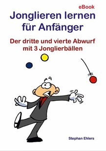 Bild von Ehlers, Stephan: Jonglieren lernen für Anfänger (eBook)