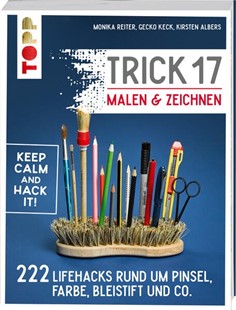 Bild von Reiter, Monika: Trick 17 - Malen & Zeichnen