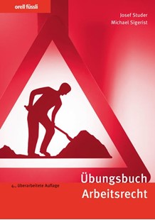 Bild von Studer, Josef: Orell Füssli Übungsbücher / Übungsbuch Arbeitsrecht