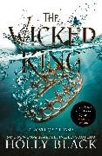 Bild von Black Holly: The Wicked King (The Folk of the Air #2)