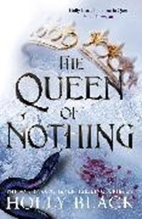Bild von Black Holly: The Queen of Nothing (The Folk of the Air #3)