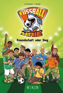 Bild von Schlüter, Andreas: Fußball-Haie - Freundschaft oder Sieg