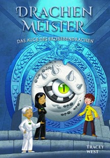 Bild von West, Tracey: Drachenmeister Band 13 - Das Auge des Erdbebendrachen