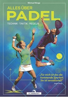 Bild von Werge, Michael: Alles über Padel