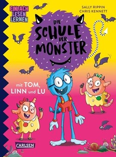Bild von Rippin, Sally: Die Schule der Monster mit Tom, Linn und Lu