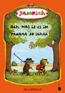 Bild von Janosch: Oh, wie schön ist Panama - Ach, was is es in Panama so schää